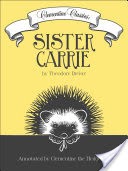 Clementine Classics: Sister Carrie by Theodore Dreiser