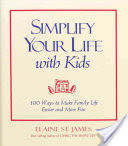 Simplify Your Life with Kids