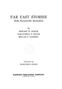 Far East Stories for Pleasure Reading