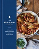 The Blue Apron Cookbook