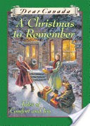 Dear Canada: A Christmas to Remember
