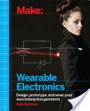 Make: Wearable Electronics