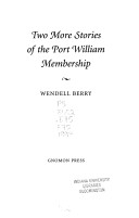 Two More Stories of the Port William Membership