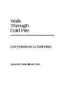 Walk Through Cold Fi