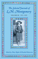The Selected Journals of L. M. Montgomery, 1921-1929