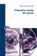 Il bizzarro mondo dei quanti