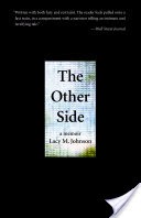The Other Side: A Memoir