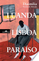 Luanda, Lisboa, Paraso