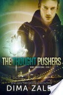 The Thought Pushers (Mind Dimensions Book 2)