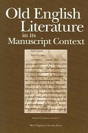 Old English Literature in Its Manuscript Context