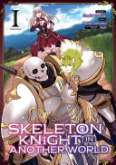Skeleton Knight in Another World (Manga)