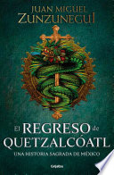 El regreso de Quetzalcatl