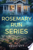 Rosemary Run Series: Books 1-5