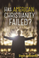 Has American Christianity Failed?