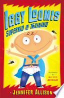 Iggy Loomis, Superkid in Training