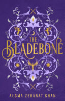 The Bladebone (The Khorasan Archives, Book 4)