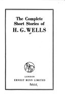 The Complete Short Stories of H. G. Wells