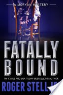 Fatally Bound - Thriller