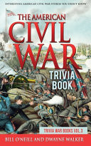 The American Civil War Trivia Book