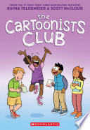 The Cartoonists Club: A Graphic Novel