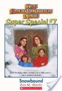 The Baby-Sitters Club Super Special #7: Snowbound