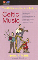 The NPR Curious Listener's Guide to Celtic Music