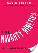 The Naughty Nineties