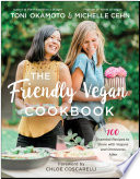 The Friendly Vegan Cookbook