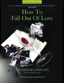 How to Fall Out of Love