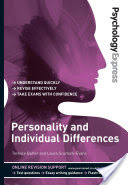Psychology Express: Personality and Individual Differences (Undergraduate Revision Guide)