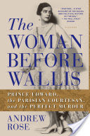 The Woman Before Wallis