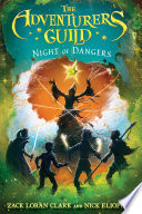 Night of Dangers (The Adventurers Guild #3)