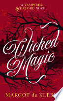 Wicked Magic: A Young Adult Urban Fantasy Novel