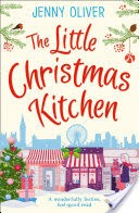 The Little Christmas Kitchen: A wonderfully festive, feel-good read