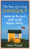 A Year of Living Danishly