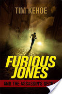 Furious Jones and the Assassin's Secret