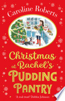 Christmas at Rachels Pudding Pantry (Pudding Pantry, Book 2)