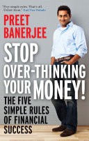 Stop Over-thinking Your Money!