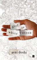 Girl in White Cotton: A Novel