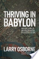 Thriving in Babylon