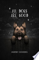 All Dogs Are Good