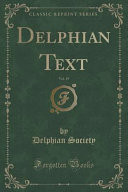 Delphian Text, Vol. 19 (Classic Reprint)