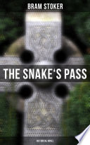 The Snake's Pass: Historical Novel