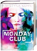 Monday Club 01. Das erste Opfer