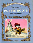 The Story of Puss in Boots and Other Tales