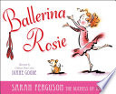 Ballerina Rosie