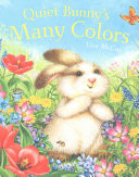 Quiet Bunny's Many Colors