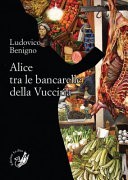 Alice tra le bancarelle della Vucciria