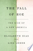 The Fall of Roe