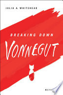 Breaking Down Vonnegut